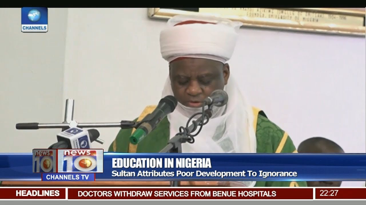 Education In Nigeria: Sultan Attributes Poor Development To Ignorance
