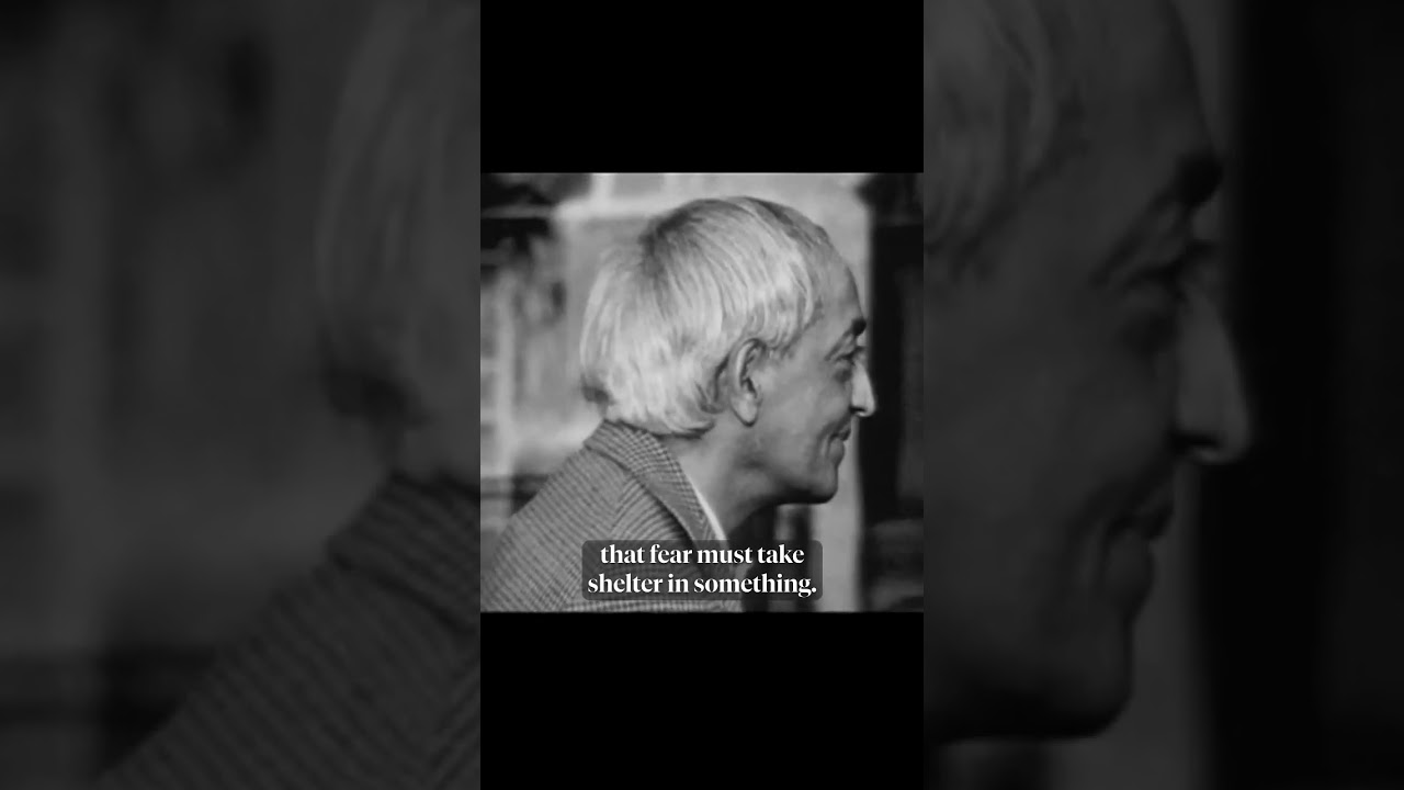 Free the mind from fear | Krishnamurti