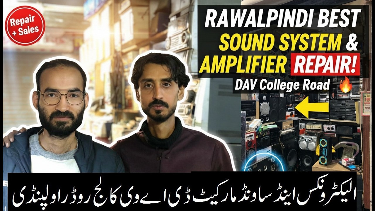 Best DJ Sound System & Amplifier Repair Shop in Rawalpindi | Electronics  Market DAV College Road