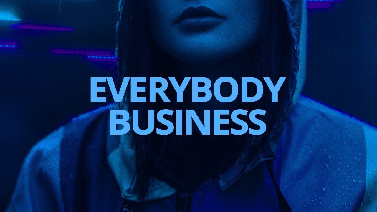 Kehlani - Everybody Business // Lyrics