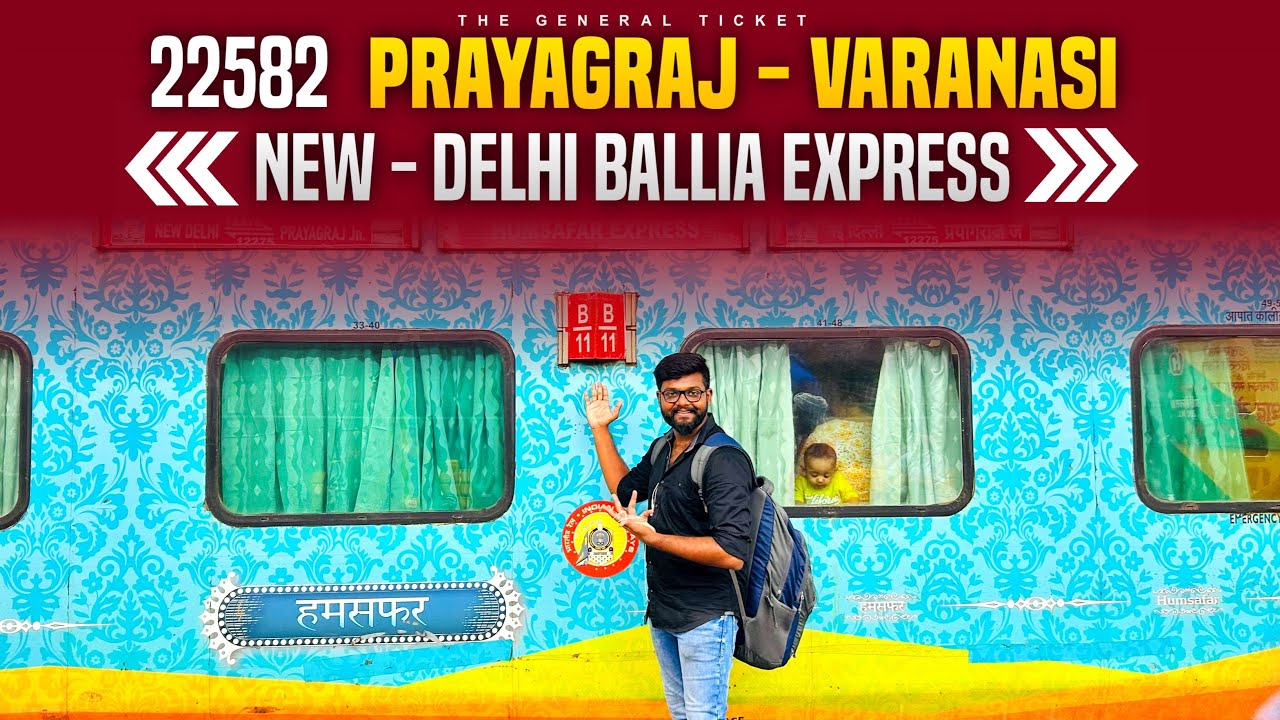 22582 New Delhi - Ballia Express Vlog in Telugu | Prayagraj to Varanasi | The General Ticket |
