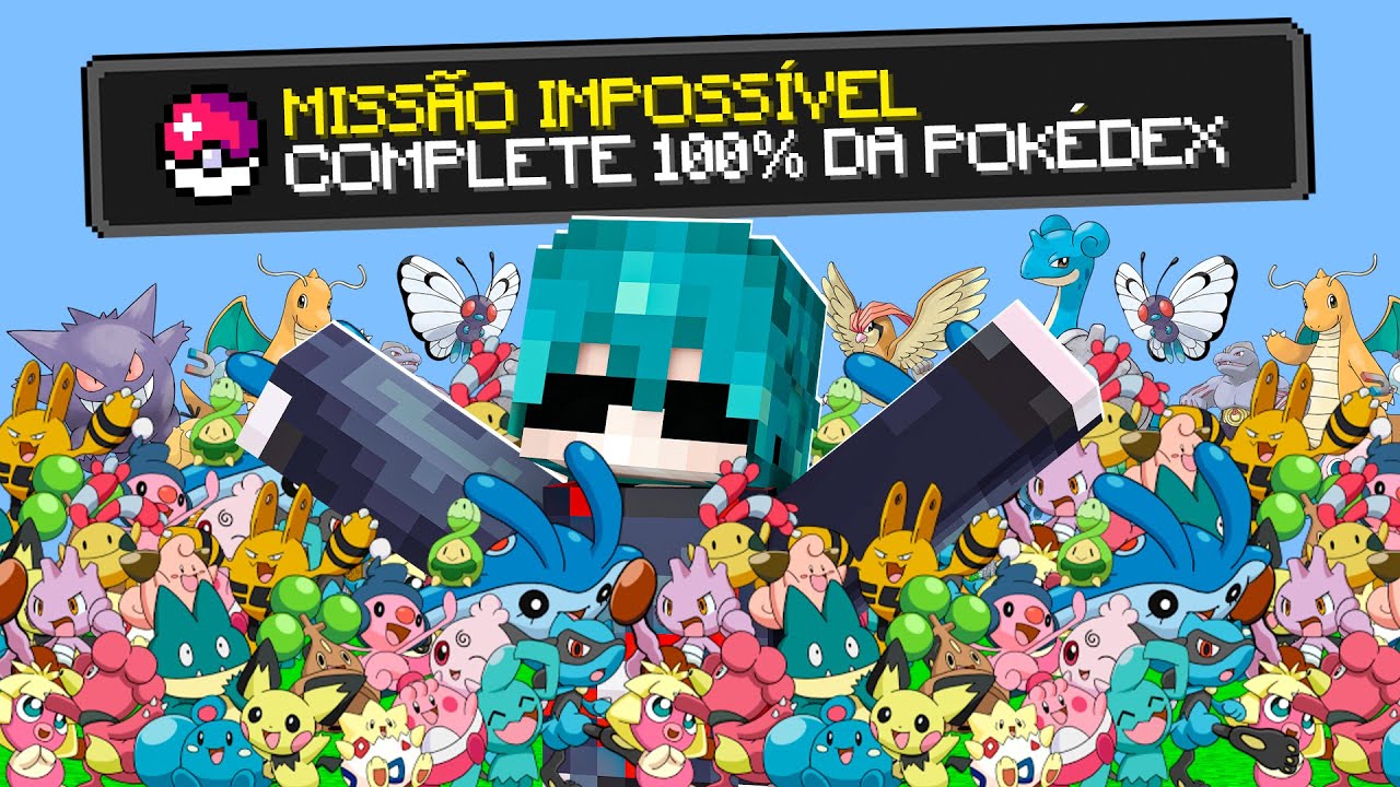 COMPLETEI 100% DA POKÉDEX NO MINECRAFT PIXELMON
