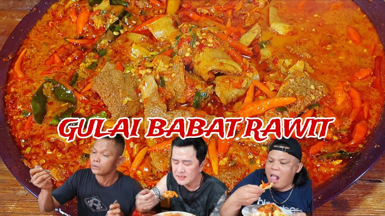 GULAI BABAT RAWIT MERAH !! MENYALA ABANGKU !!