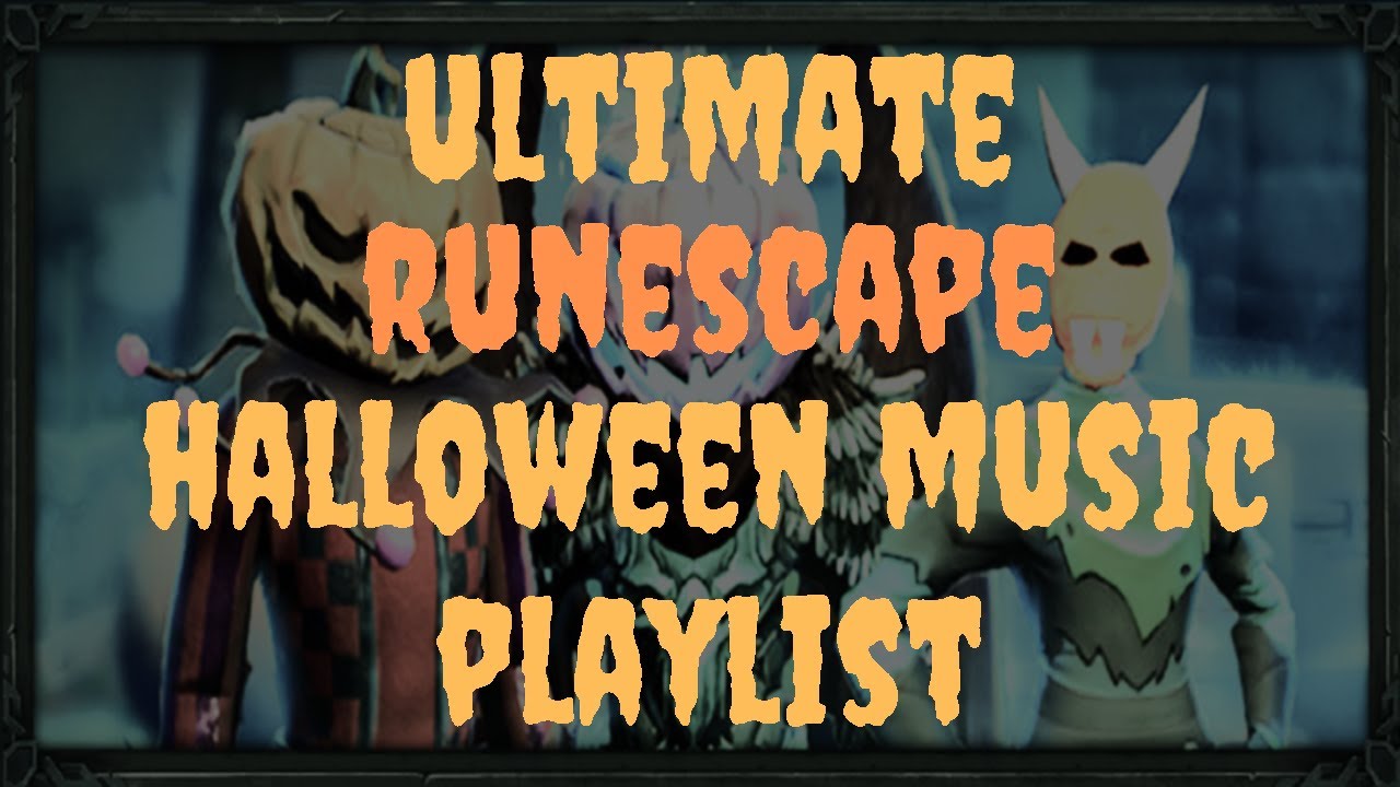 Ultimate RuneScape Halloween Music Playlist [RS3]