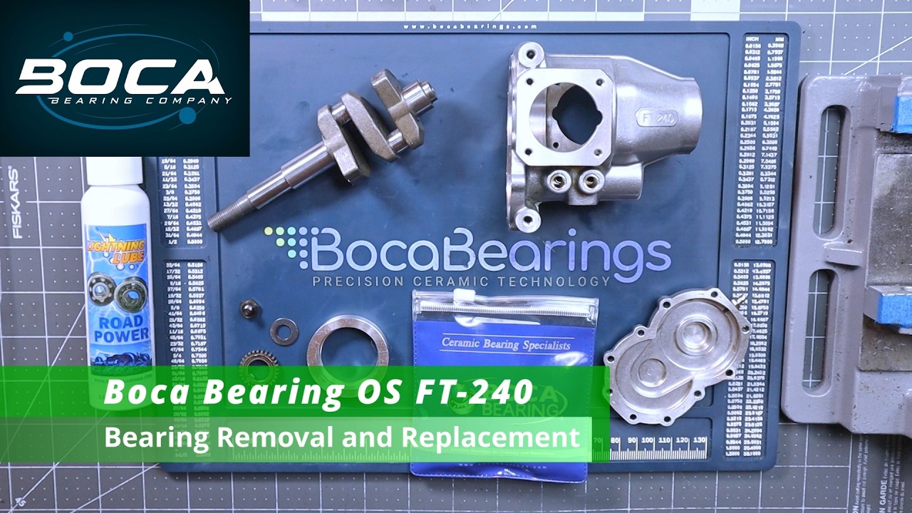 Boca Bearing OS FT-240 Bearing R&R