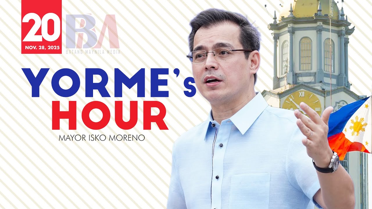 LIVE: YORME'S HOUR | MAYOR ISKO MORENO | NOV. 28 2025