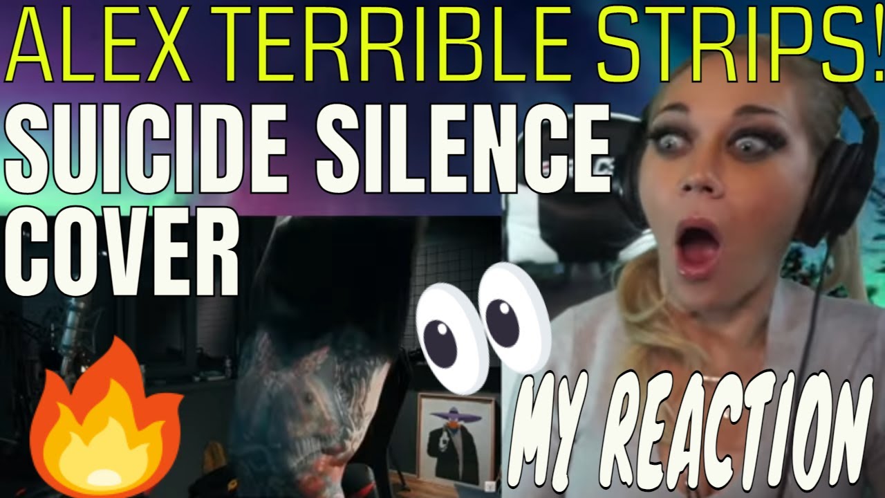 ALEX TERRIBLE REACTION | ALEX COVERS SUICIDE SILENCE 