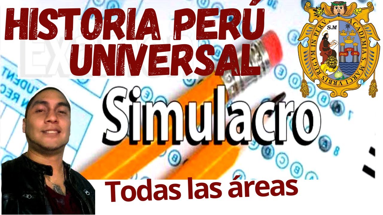 🔴 SIMULACRO SAN MARCOS 2024 Solucionario 🔢 HISTORIA DEL PERÚ HISTORIA UNIVERSAL Área A B C D E