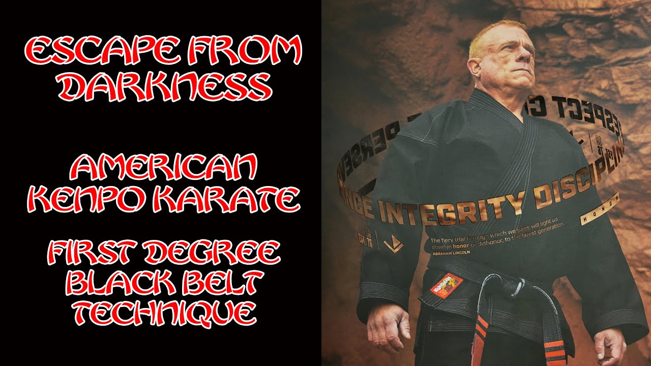 Escape From Darkness American Kenpo Karate