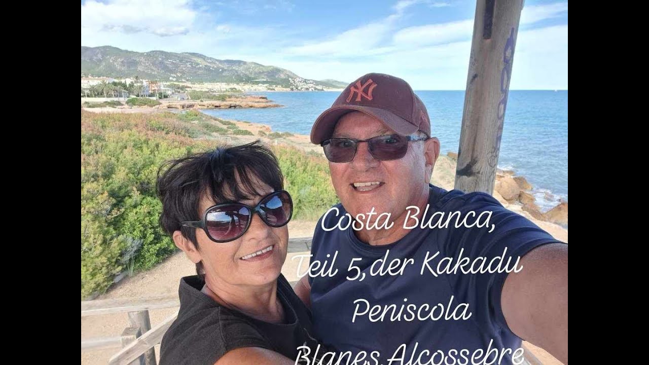 Costa Blanca Teil 5, der Kakadu, Peniscola, Alcossebre, Blanes