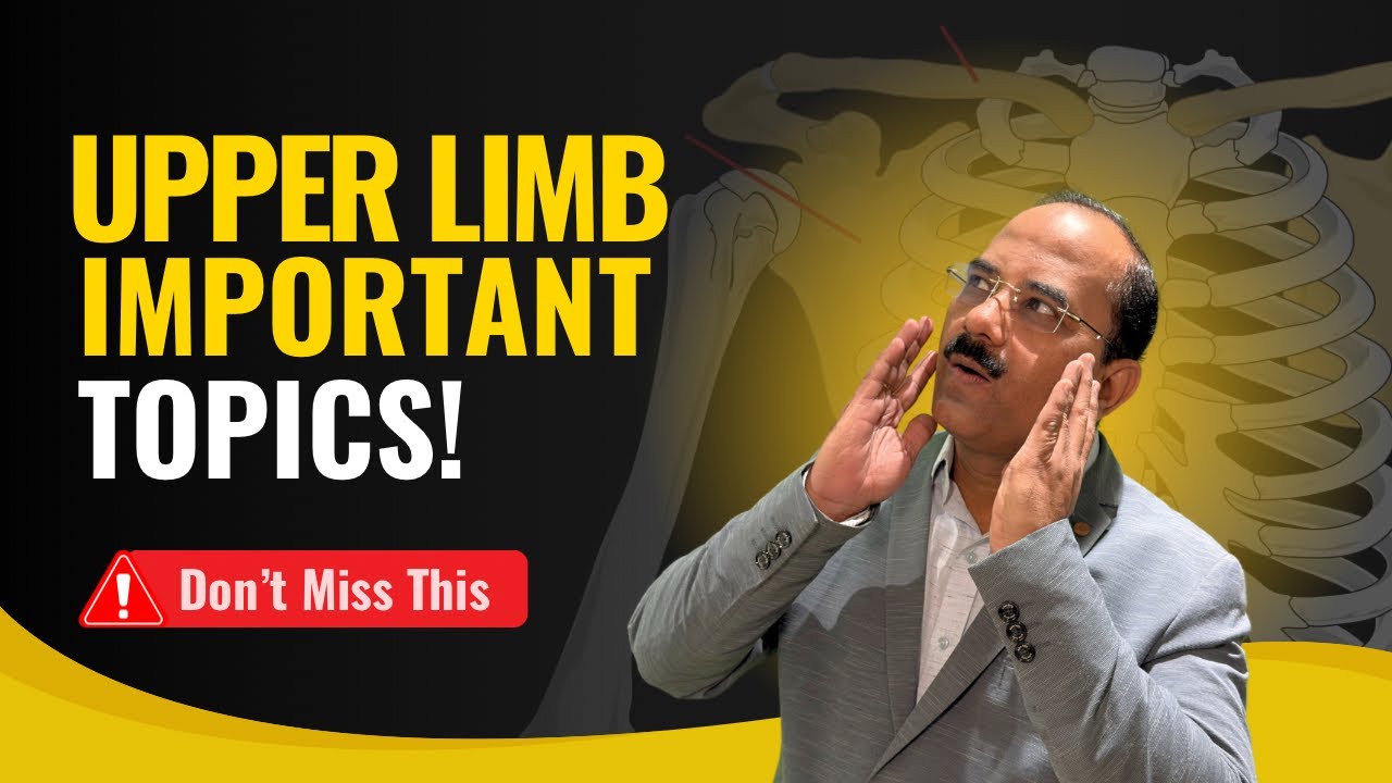 Upper Limb Important Topics for Exams