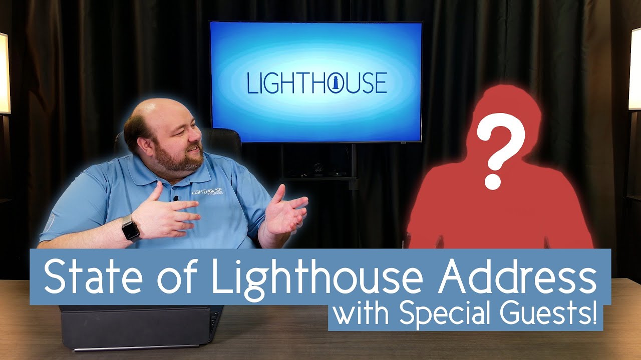 State of Lighthouse Address - 2025
