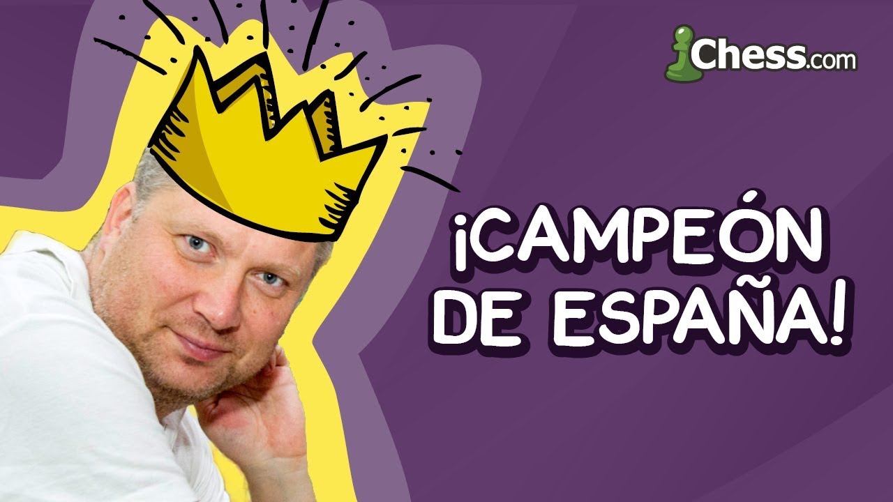 🏆🏆🏆 SHIROV CAMPEÓN DE ESPAÑA DE AJEDREZ 2019 🏆🏆🏆