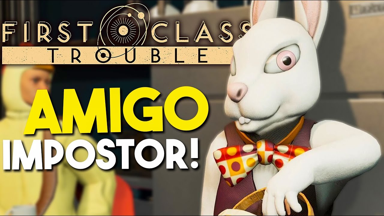 First Class Trouble mas só tem 3º Impostor