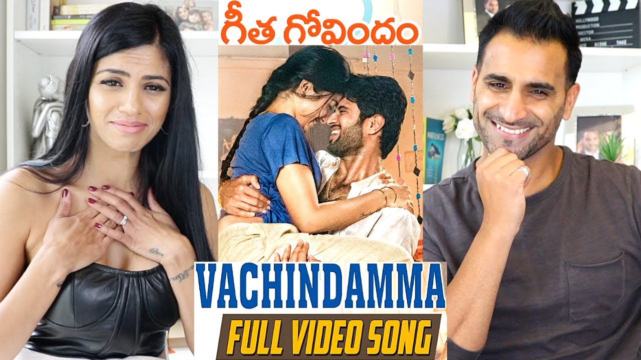 VACHINDAMMA (Full Video Song REACTION!!) | Geetha Govindam | Vijay Devarakonda, Rashmika Mandanna