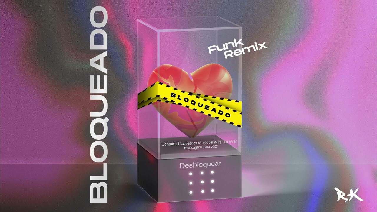 Bloqueado  - DJ RK & Gusttavo Lima (Funk Remix)
