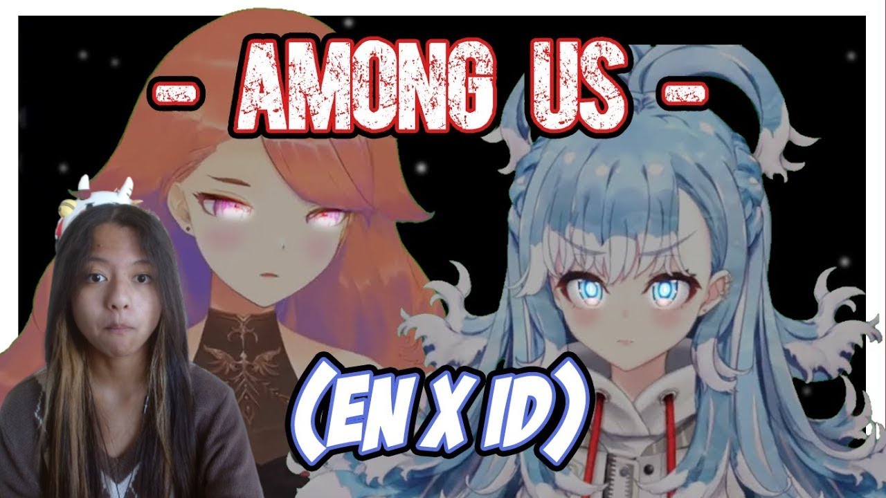 【ALL POV】 Family Bonds Forever 【ID x EN Among Us / Hololive】 Reaction