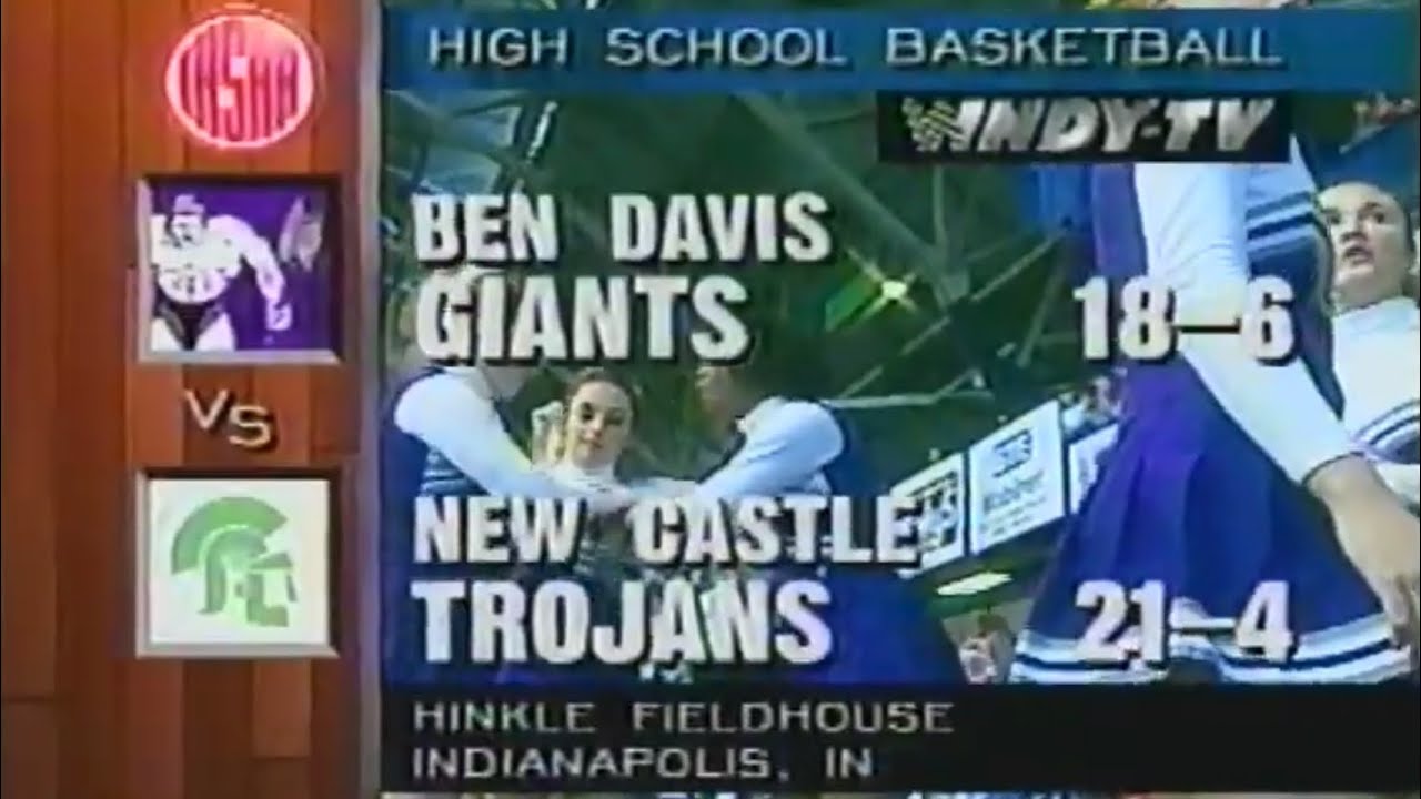 New Castle Basketball vs. Ben Davis March 16, 1996 - Semi-State