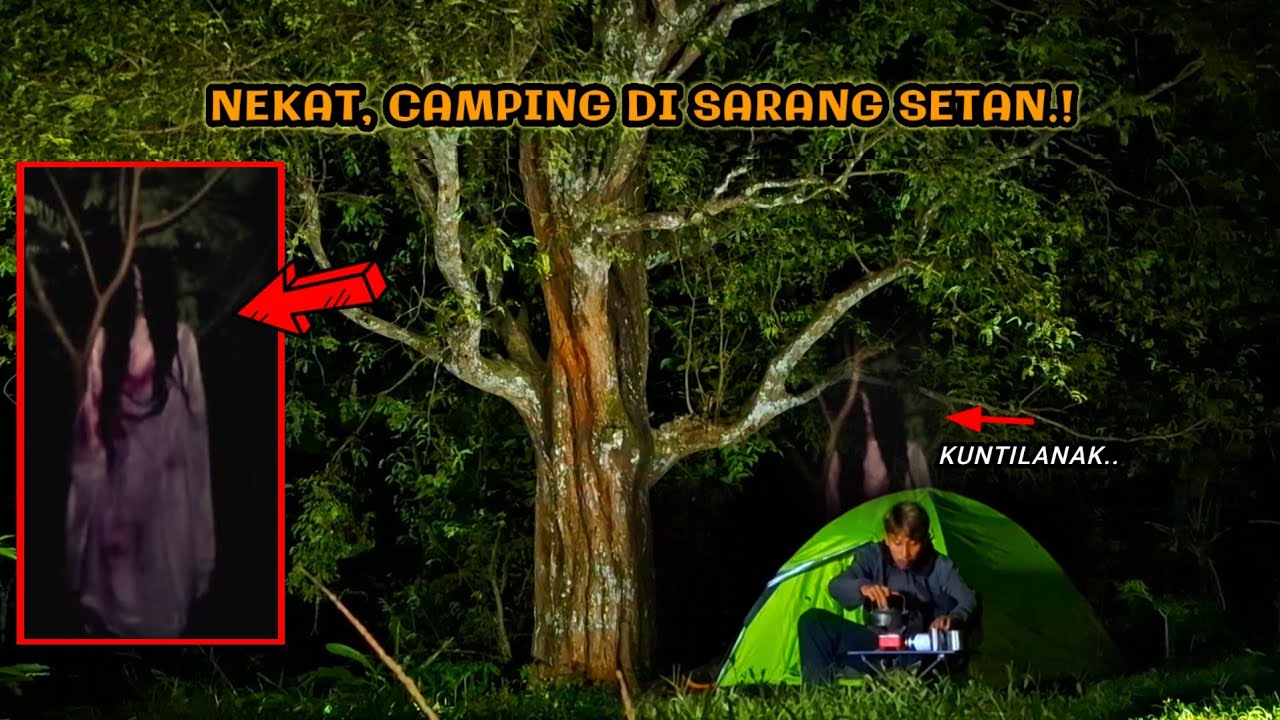 HOROR‼️NEKAT CAMPING DI SARANG SETAN -SAMPAI MEMAKAN KORBAN
