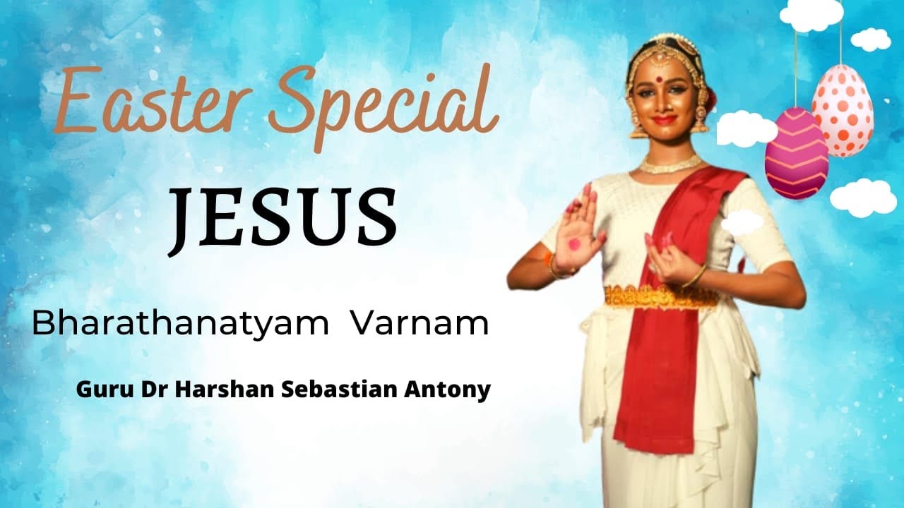 Bharatanatyam | Jesus varnam | GOWRI NANDANA | Dr Harshan | Ohm School of Dance | Easter special |