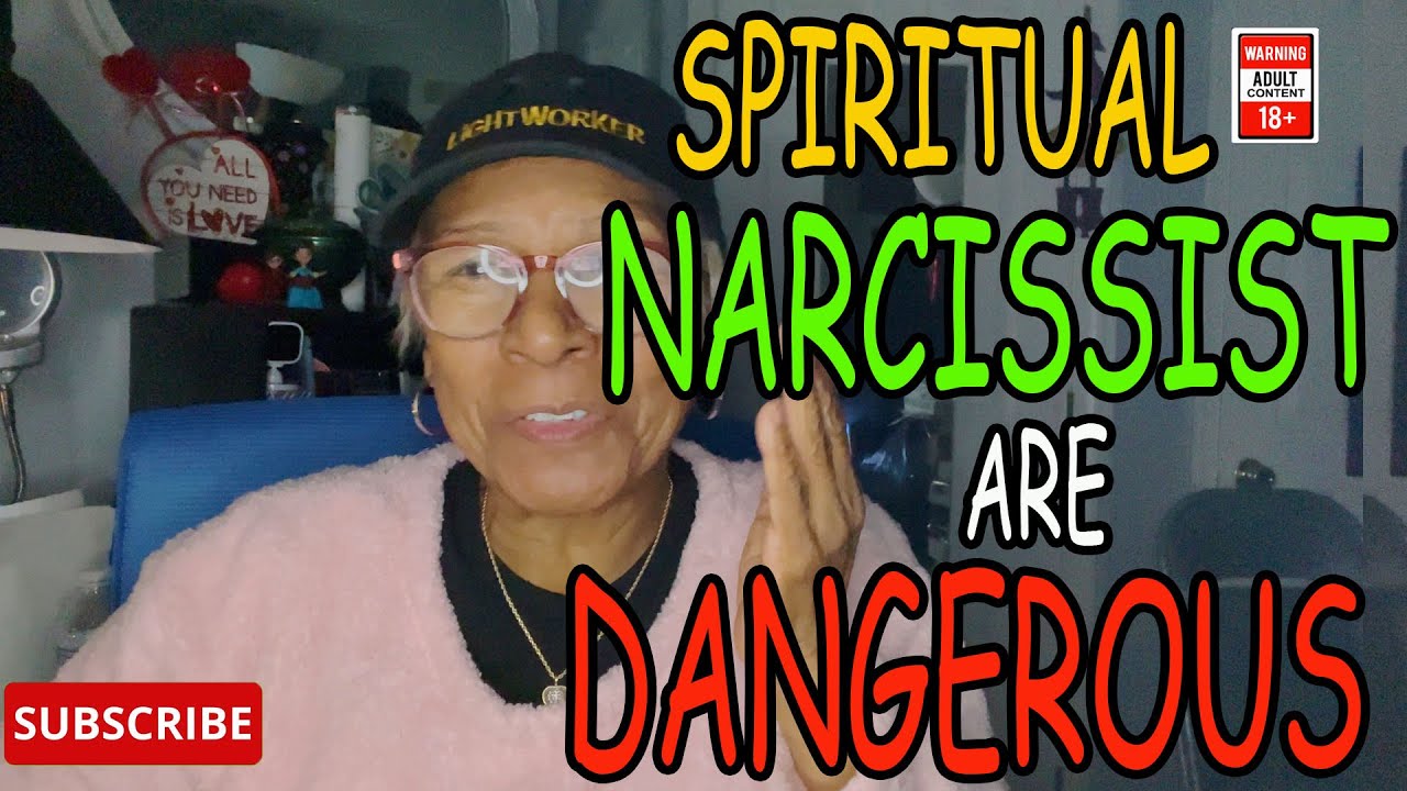 SPIRITUAL NARCISSIST ARE EXTREMELY DANGEROUS TO YOUR SOUL AND WELL-BEING