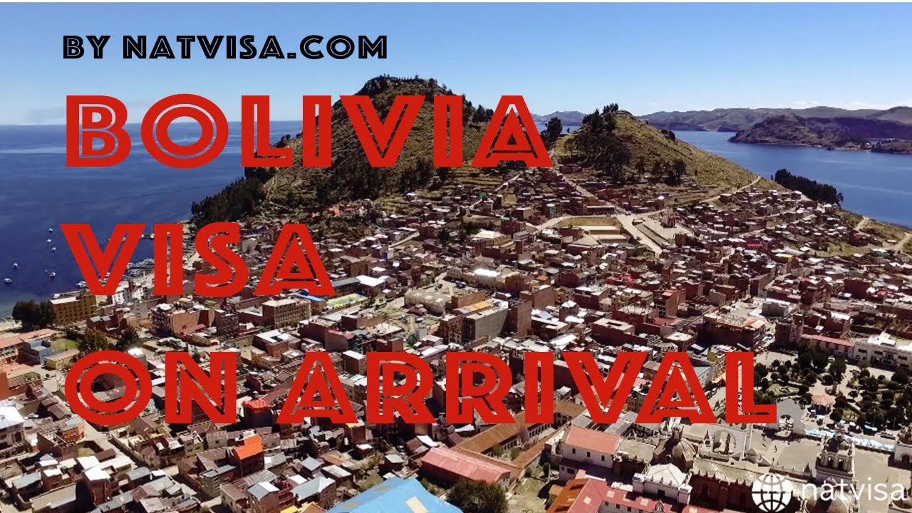 Bolivia Visa On Arrival | Who is Eligible and More