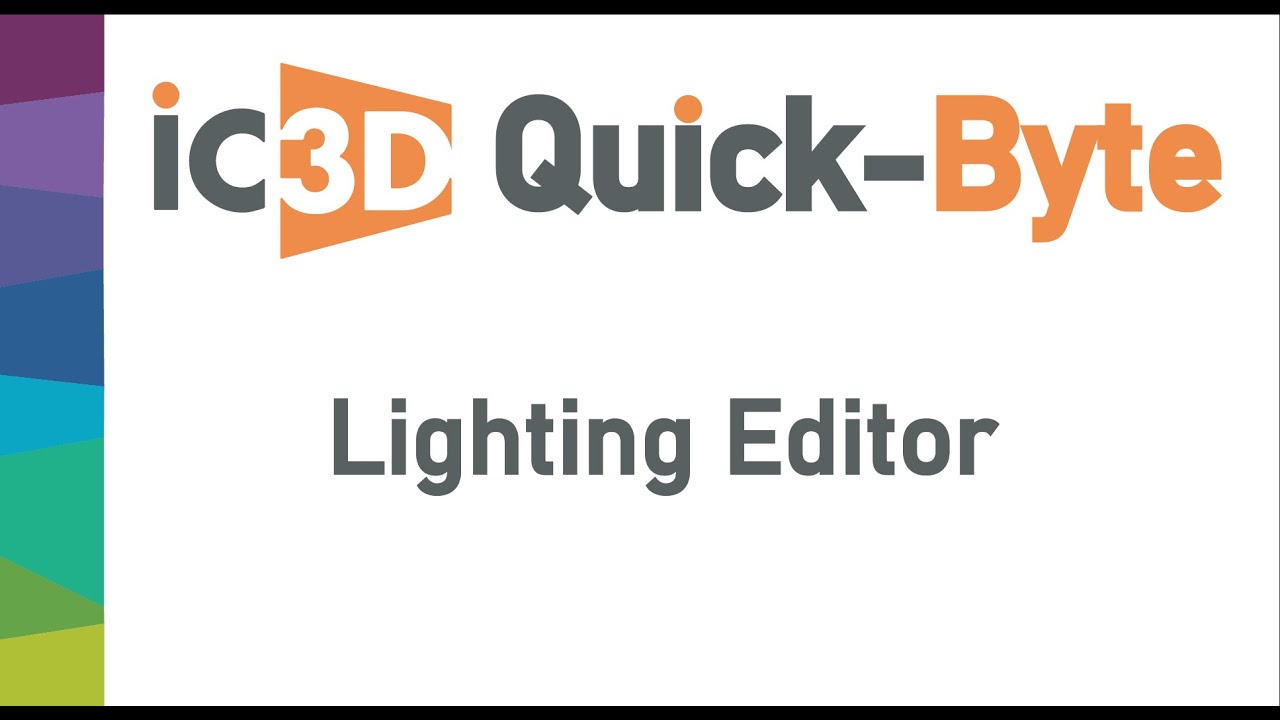 IC3D Masterclass: Lighting Editor
