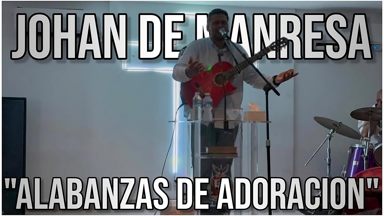30 MINUTOS DE ALABANZAS EN DIRECTO | Johan de Manresa | Iglesia Torre la Vila @JohanDeManresa