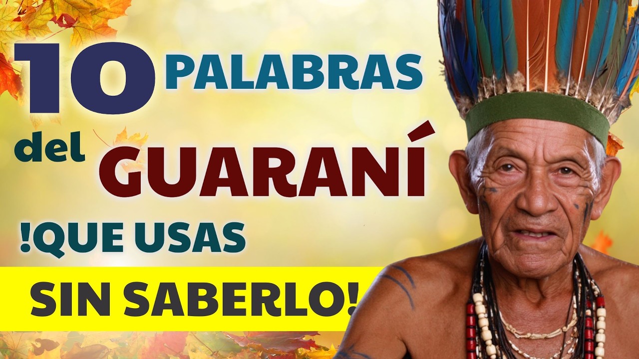 10 palabras de origen GUARANÍ que usas a diario en ESPAÑOL! 🧐