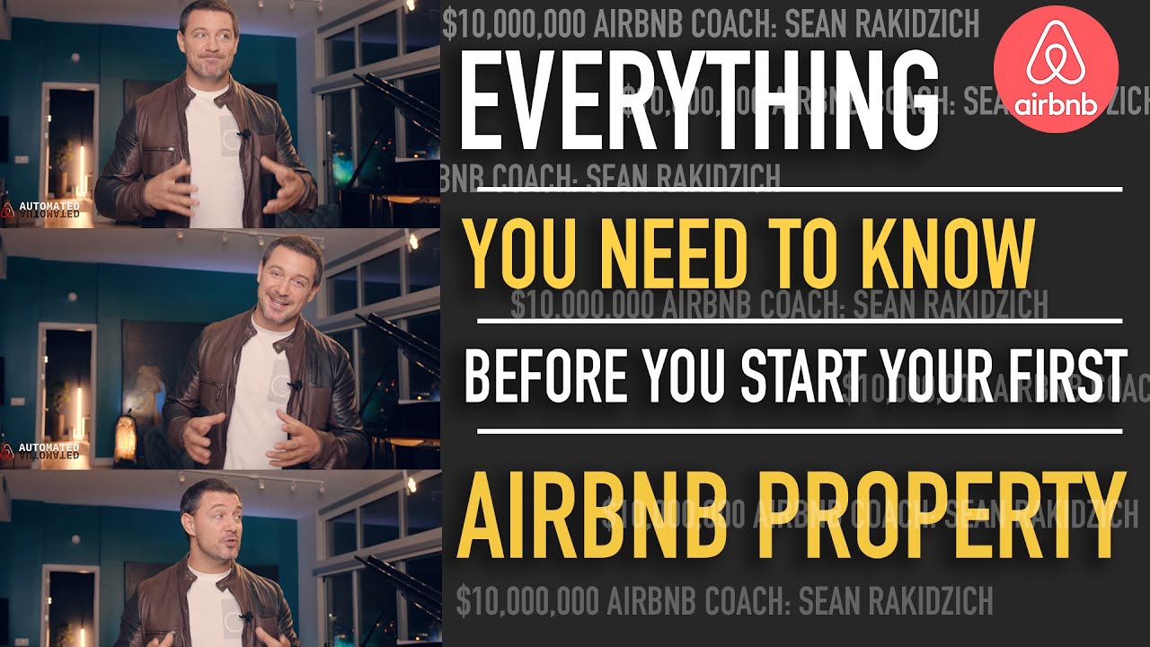 Everything YOU need to Know to Start Your First Airbnb Property 2025