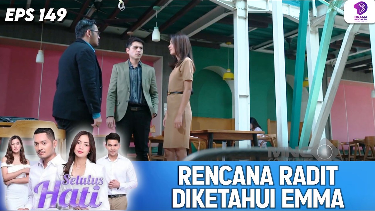 EMMA BERUSAHA GAGALKAN RENCANA RADIT !! | SETULUS HATI | EPS.149 (4/6)