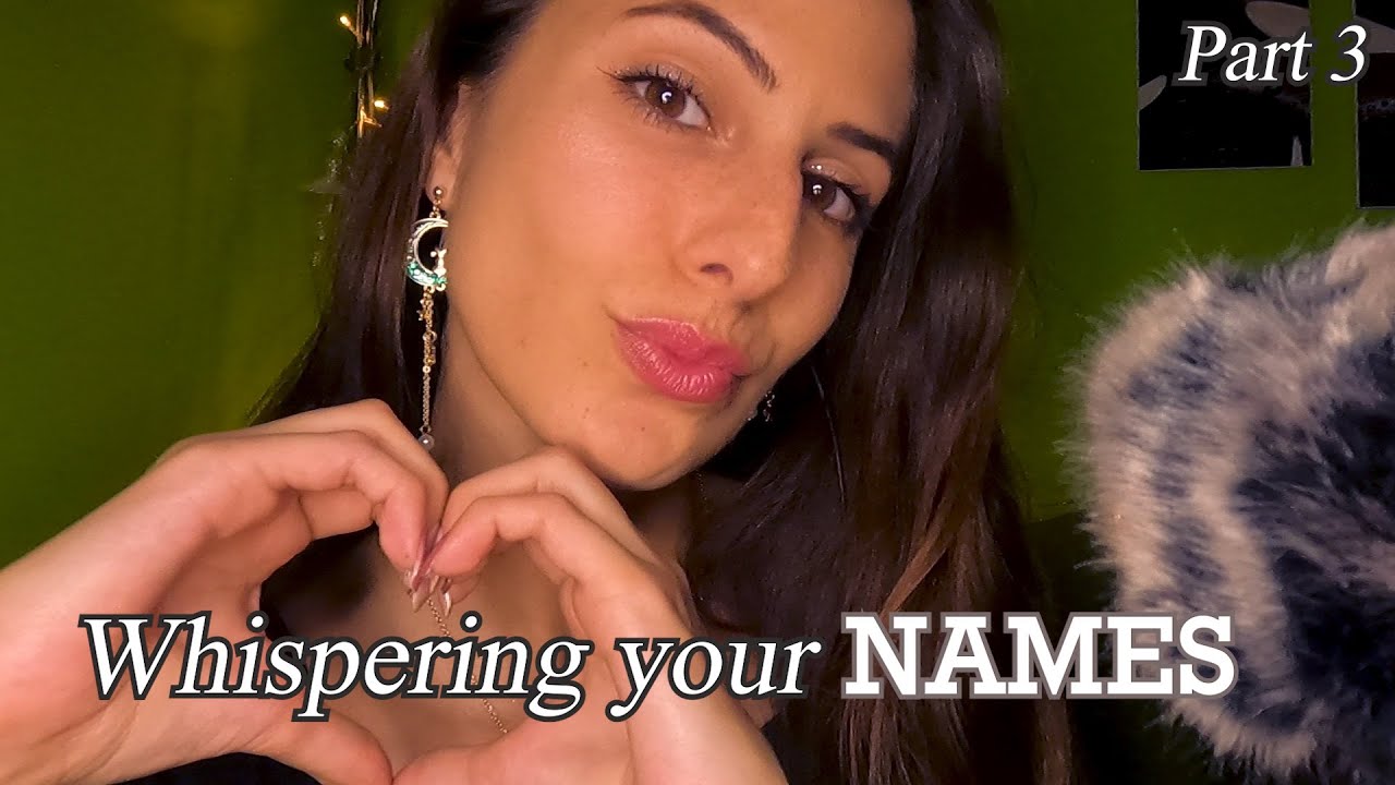 ASMR Whispering your NAMES Part 3 | АСМР на Български | Шептене на имената ви | Variety of Triggers✨