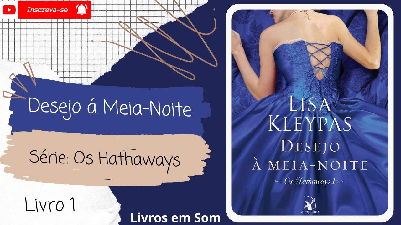 💨Desejo à Meia Noite◾Série: Os Hathaways◾(Livro 1)◾