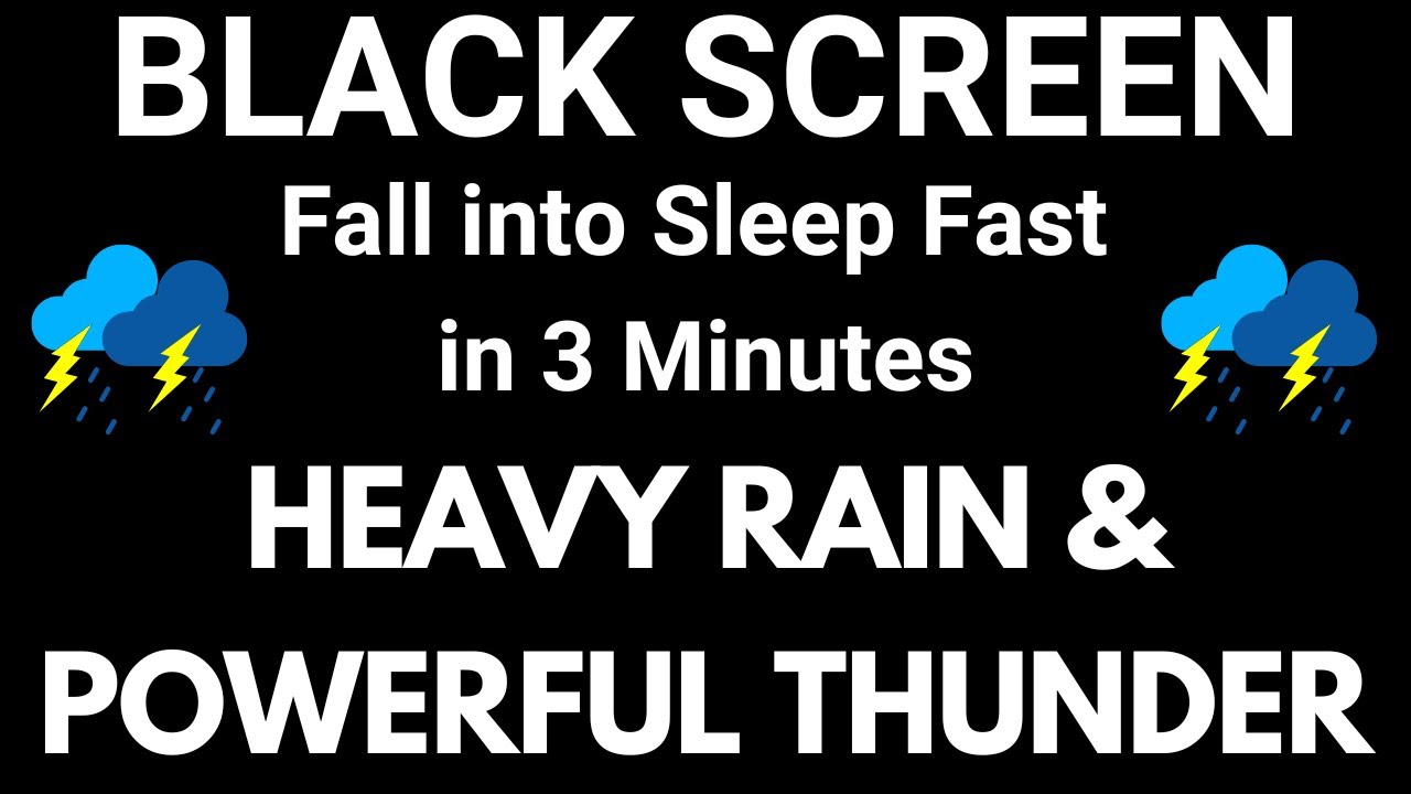 Fall into Sleep Fast in 3 Minutes with Torrential Heavy Rain & Powerful Thunder