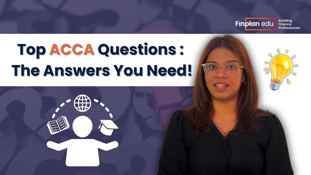 Everything About ACCA | Your Top Questions Answered