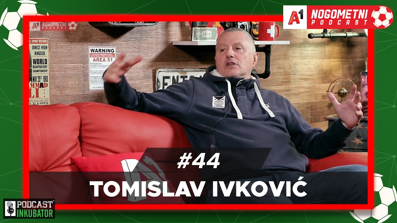 A1 Nogometni Podcast #44 - Tomislav Ivković