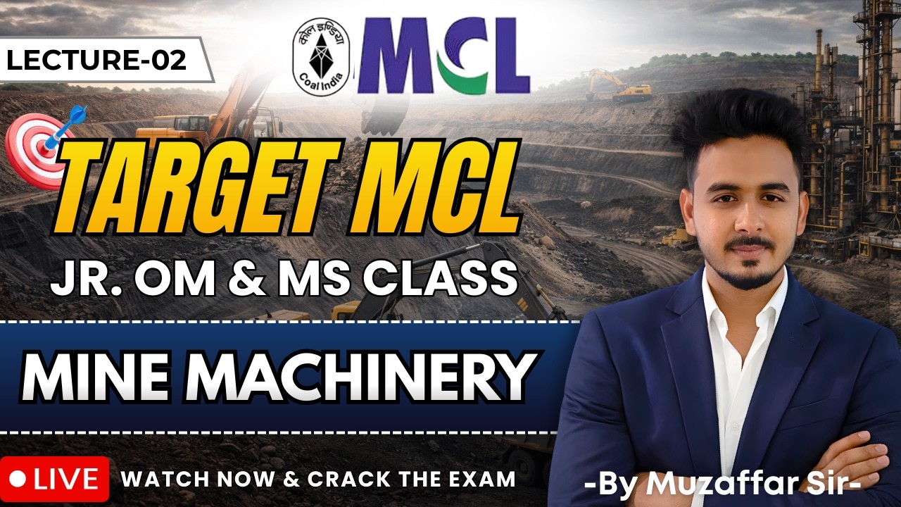 MCL 2026 | Mining Sirdar | Overman | Mining Exam | Mine Machinery - 2 | Most Important Topic