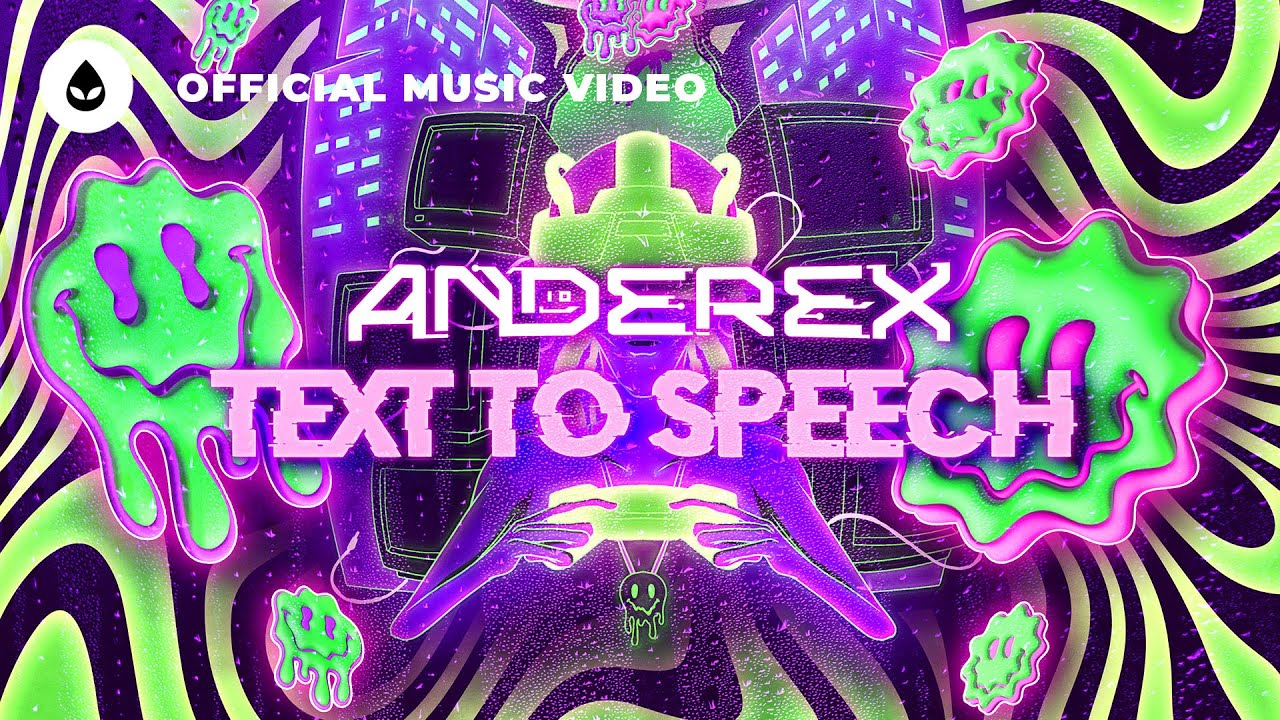 Anderex - Text To Speech (Official Video)
