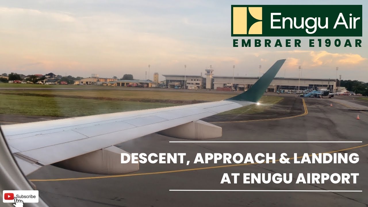 ENUGU AIR | Beautiful Scenery Descending and Landing At Enugu Airport | Embraer E190AR
