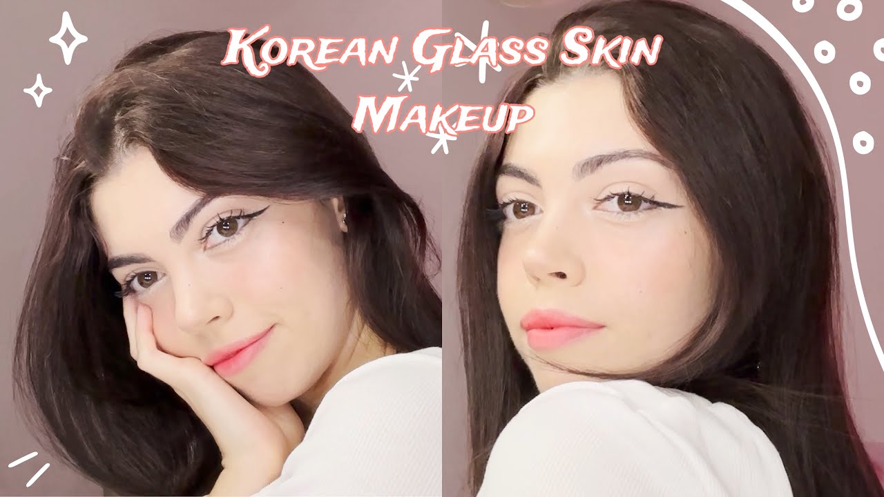 Korean GLASS SKIN Makeup 🫧💗