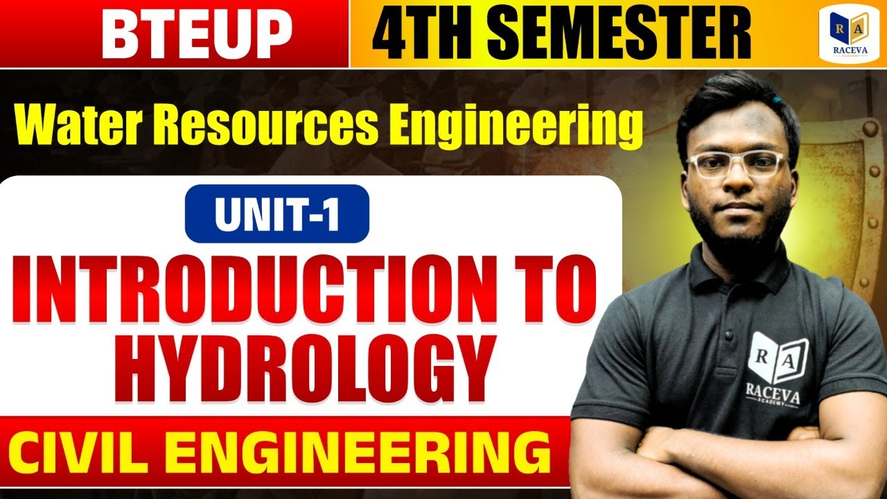Introduction to Hydrology | Water Resources Engineering | BTEUP 4th Semester | Unit-1 | Civil Engg