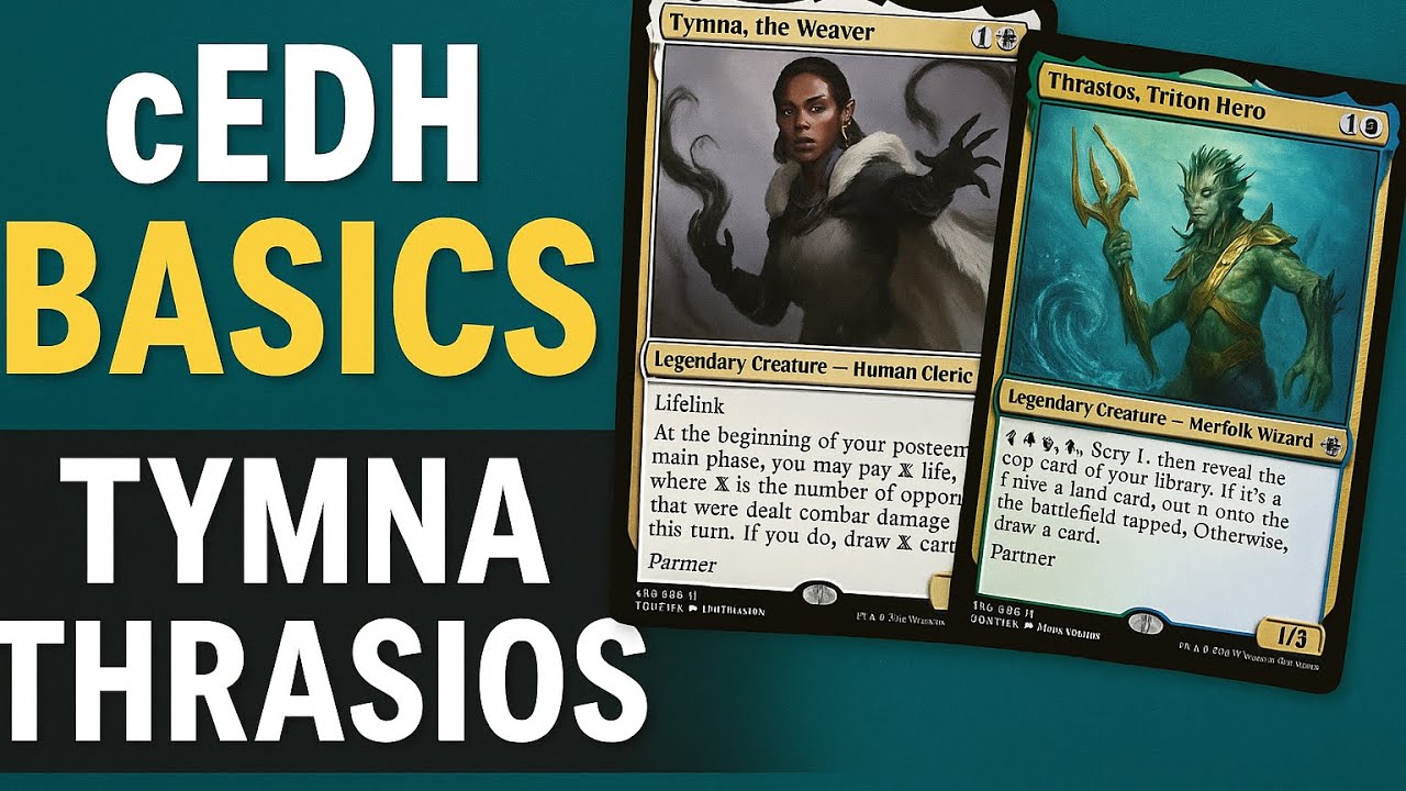 Tymna/ Thrasios cEDH basics