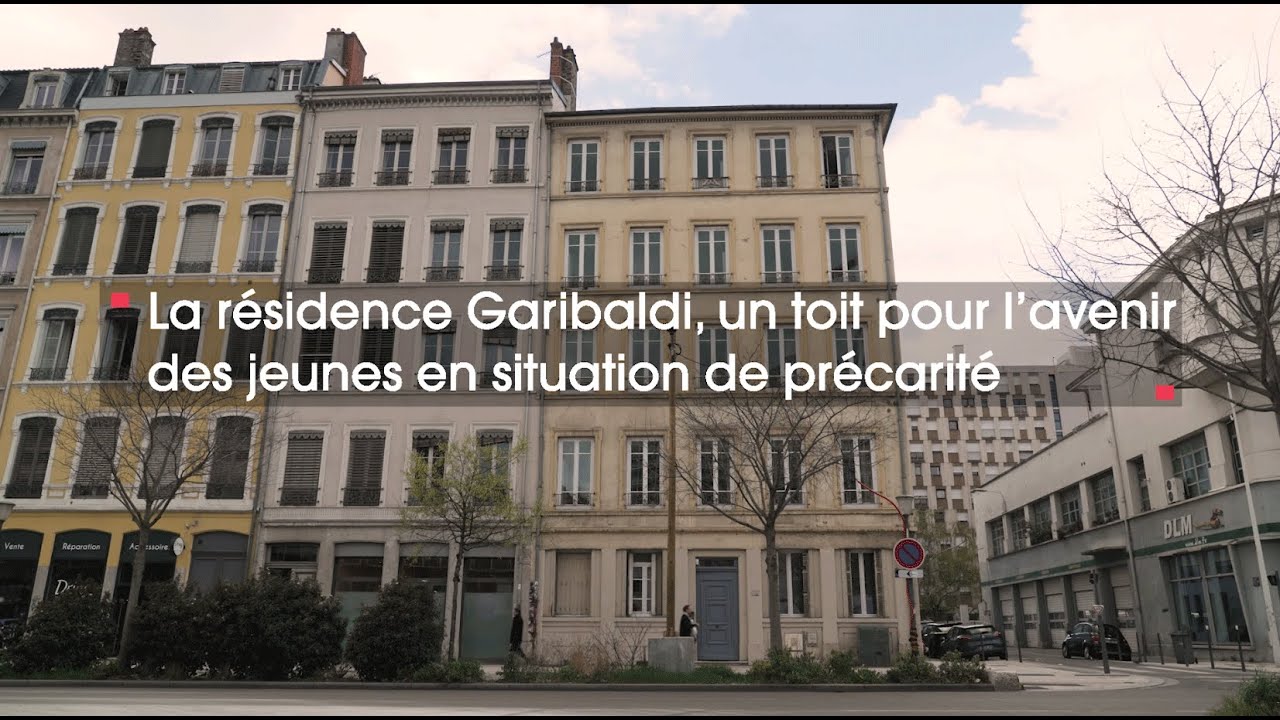La résidence sociale Garibaldi : un toit pour un avenir (version longue)