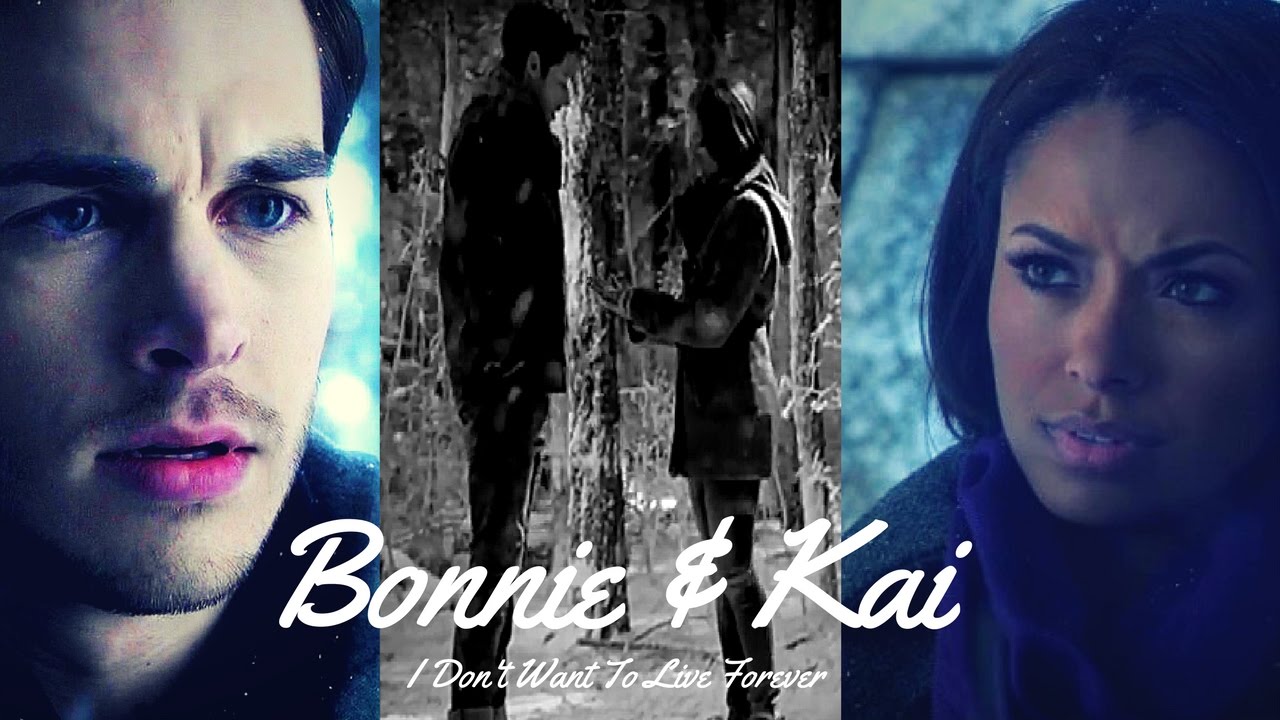 Bonnie & Kai (Bonkai)~I Don't Wanna Live Forever