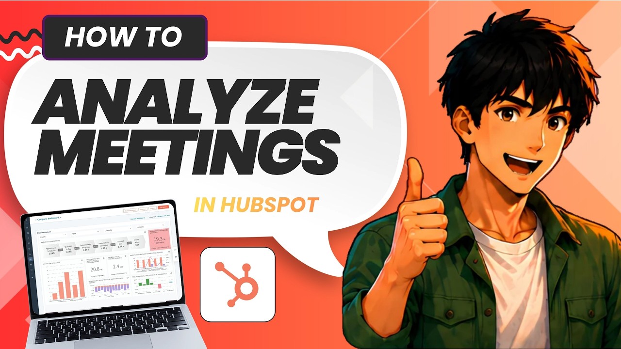 How to Analyze Meetings in HubSpot (Updated 2026)