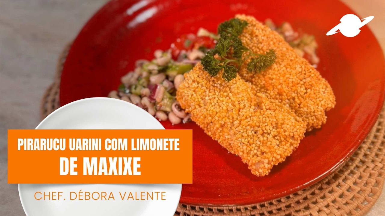 Pirarucu Uarini com limonete de maxixe