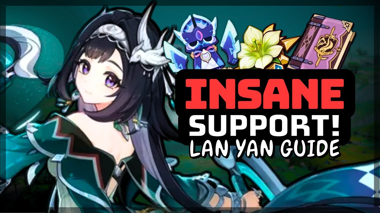LAN YAN'S the New BEST Hypercarry Support! - GENSHIN IMPACT Pre-Release Guide & Analysis