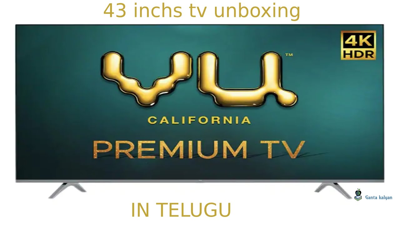 vu premium 4k 43inch android tv unboxing in telugu