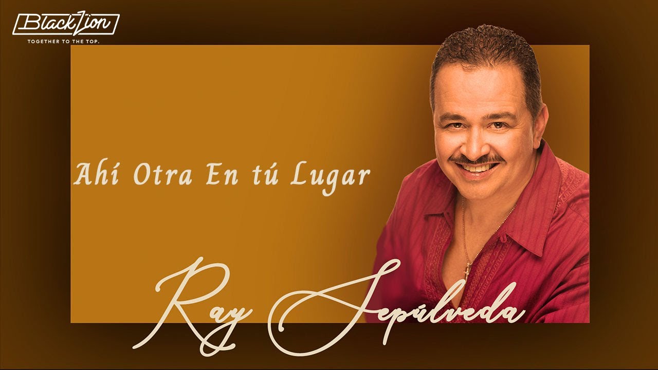 @RaySepulvedaoficial  - Ahí Otra En Tú Lugar (Audio Oficial)