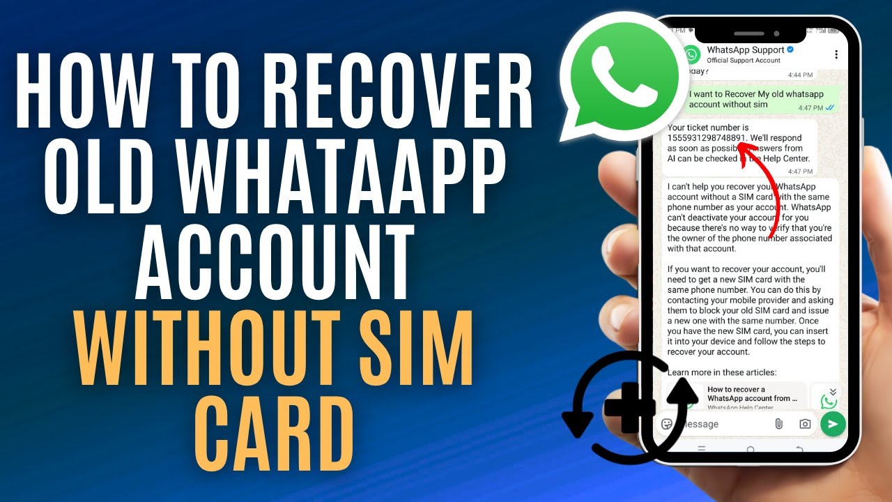How To Recover Old WhatsApp Account Without Sim Card (New Method)